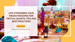 Live Streaming Your Indian Wedding For Virtual Guests Tips And Best Practices