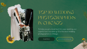 Top 10 Wedding Photographers in Chicago