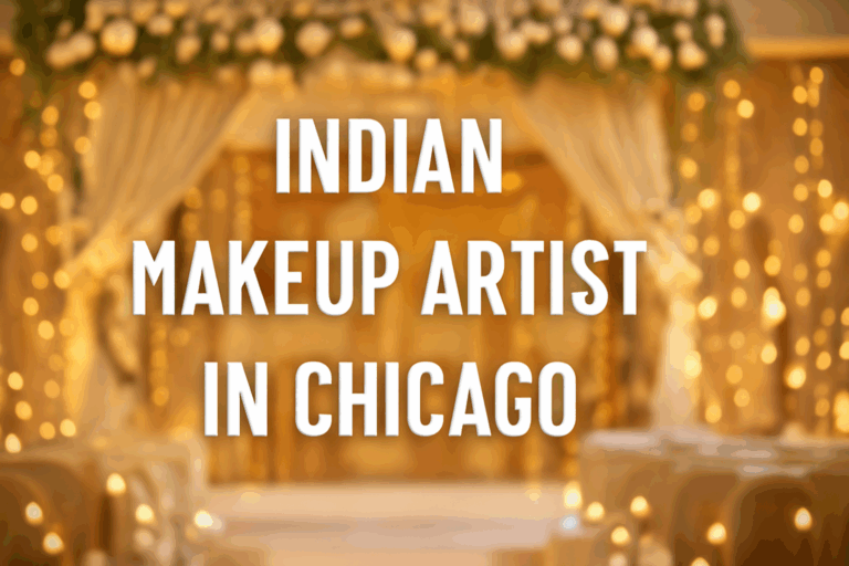 Indian Makeup Artist in Chicago